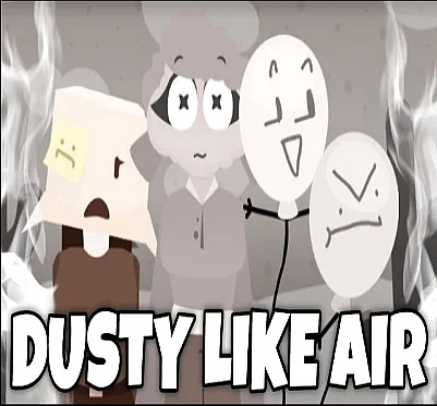 Dusty Like Air Incredibox