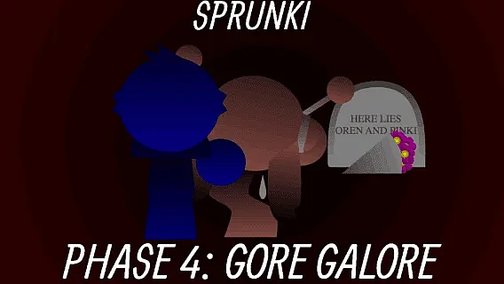 Sprunke Phase 4: Gore Galore