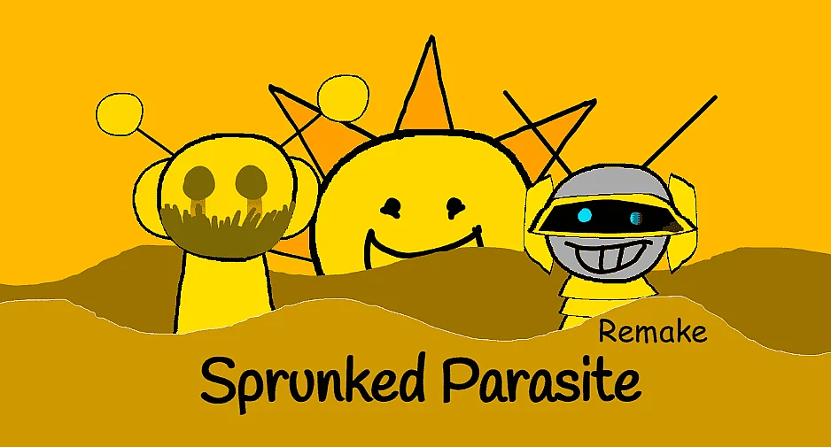 Sprunked Parasite Remake