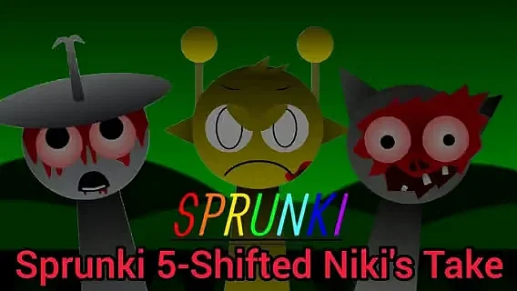 Sprunki 5-Shifted Niki's Take