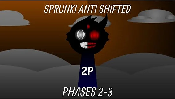 Sprunki Anti-Shifted 2P