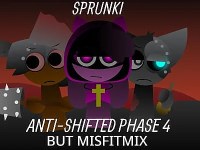Sprunki Anti-Shifted Phase 4 but MisfitMIX
