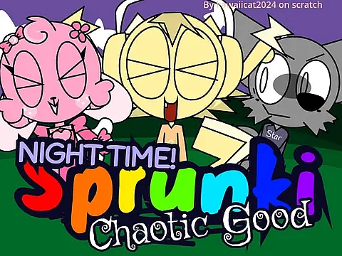 Sprunki Chaotic Good Night Time