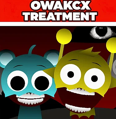 Sprunki OWAKCX Treatment