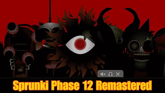 Sprunki Phase 12 Remastered