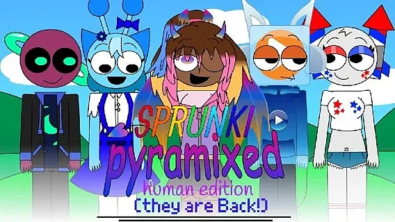 Sprunki Pyramixed: Human Edition (They are Back!)