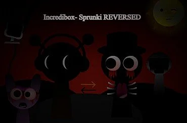 Sprunki Reversed | Remix Your Tracks with Backward Beats