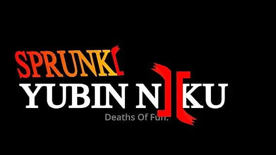 Sprunki YUBIN NIIKU 2: The Deaths of Fun